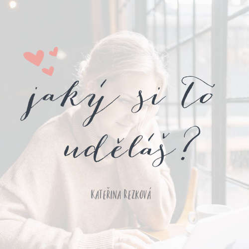 Jaký si to uděláš?