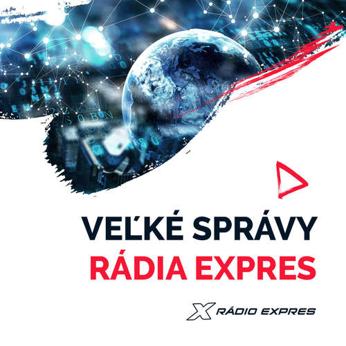 20. 11. 17:00 Veľké správy Rádia Expres