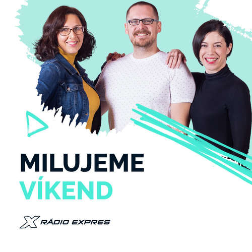 Milujeme víkend - Majo, Miša a Adriana