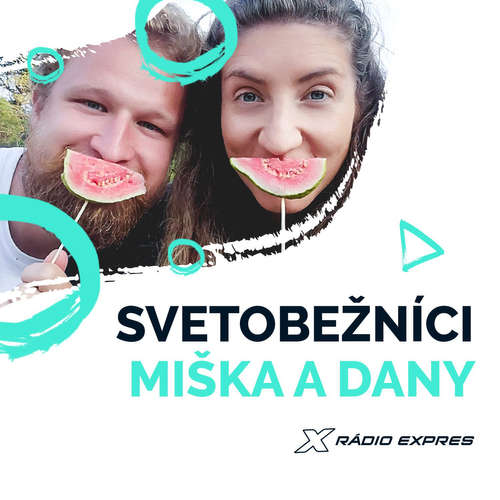 Svetobežníci - Miška a Dany na ceste okolo sveta