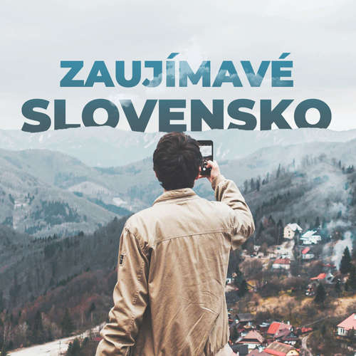 Zaujímavé Slovensko